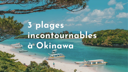 3 plages incontournables à Okinawa : Les paradis secrets du Japon